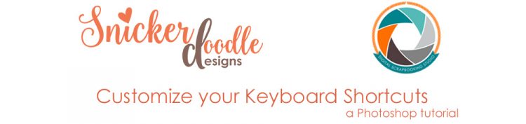 Customize your keyboard shortcuts SnickerdoodleDesigns