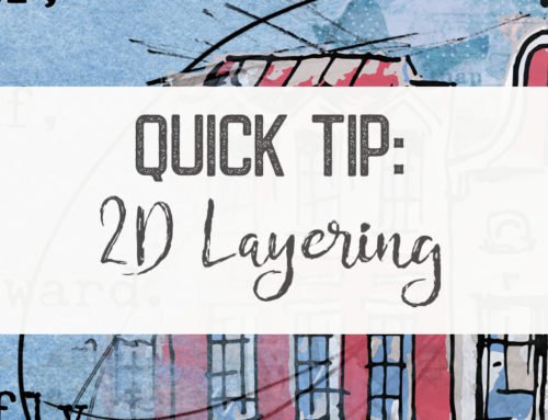 Quick Tip: 2D Layering